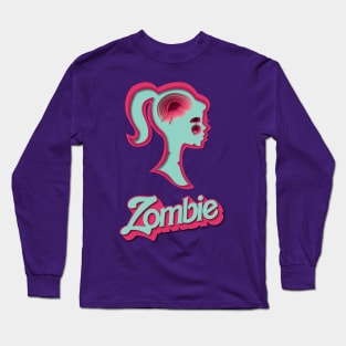 Zombie Barbie Parody (no background) Long Sleeve T-Shirt